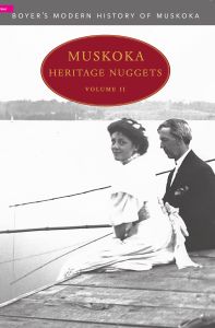 Muskoka Heritage Nuggets, Volume II,