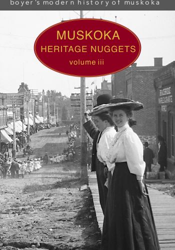 Muskoka Heritage Nuggets, Volume III