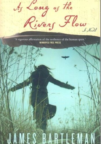 As Long as Rivers Flow