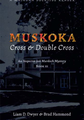 Muskoka Cross & Double Cross 