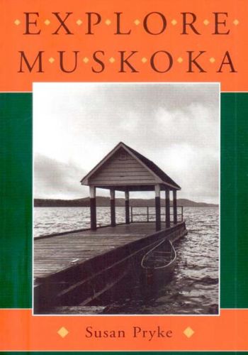 Explore Muskoka