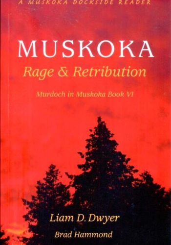Muskoka Rage & Retribution