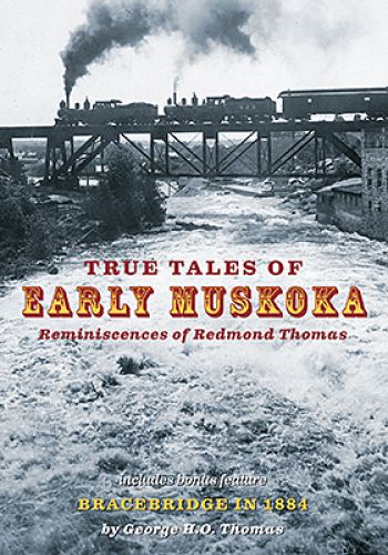 True Tales of Early Muskoka