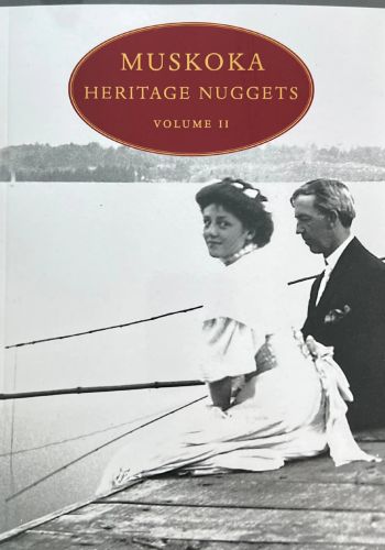 Muskoka Heritage Nuggets, Volume II