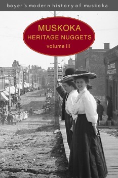 Muskoka Heritage Nuggets, Volume III