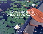 Canoeing and Hiking Wild Muskoka
